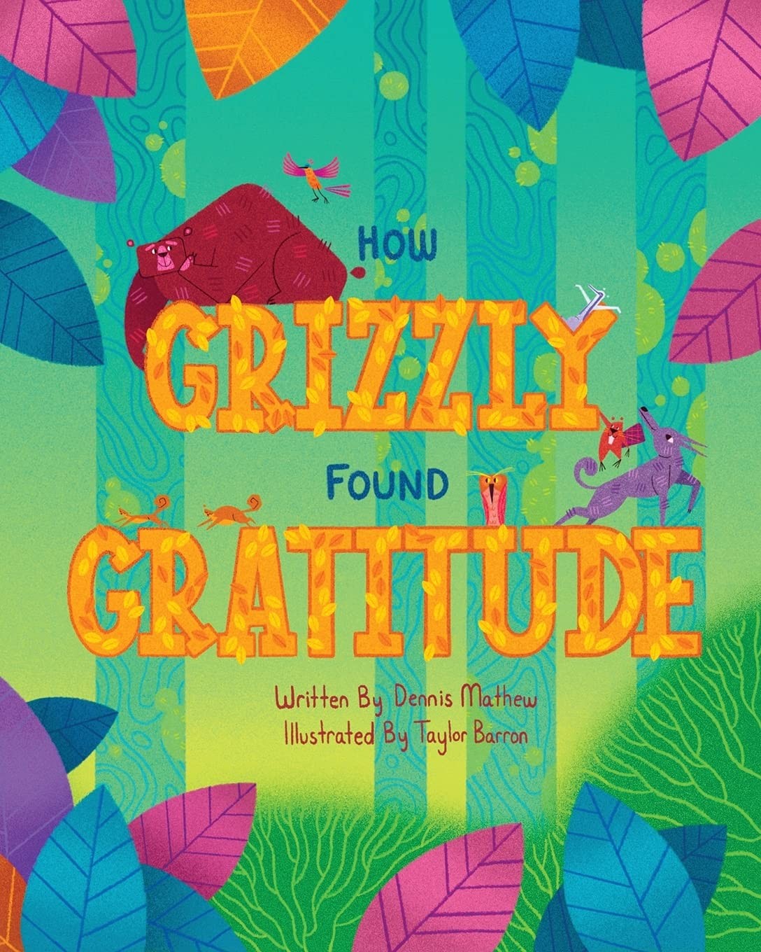 How Grizzly Found Gratitude – Mathew, Dennis – Good – See condition notes