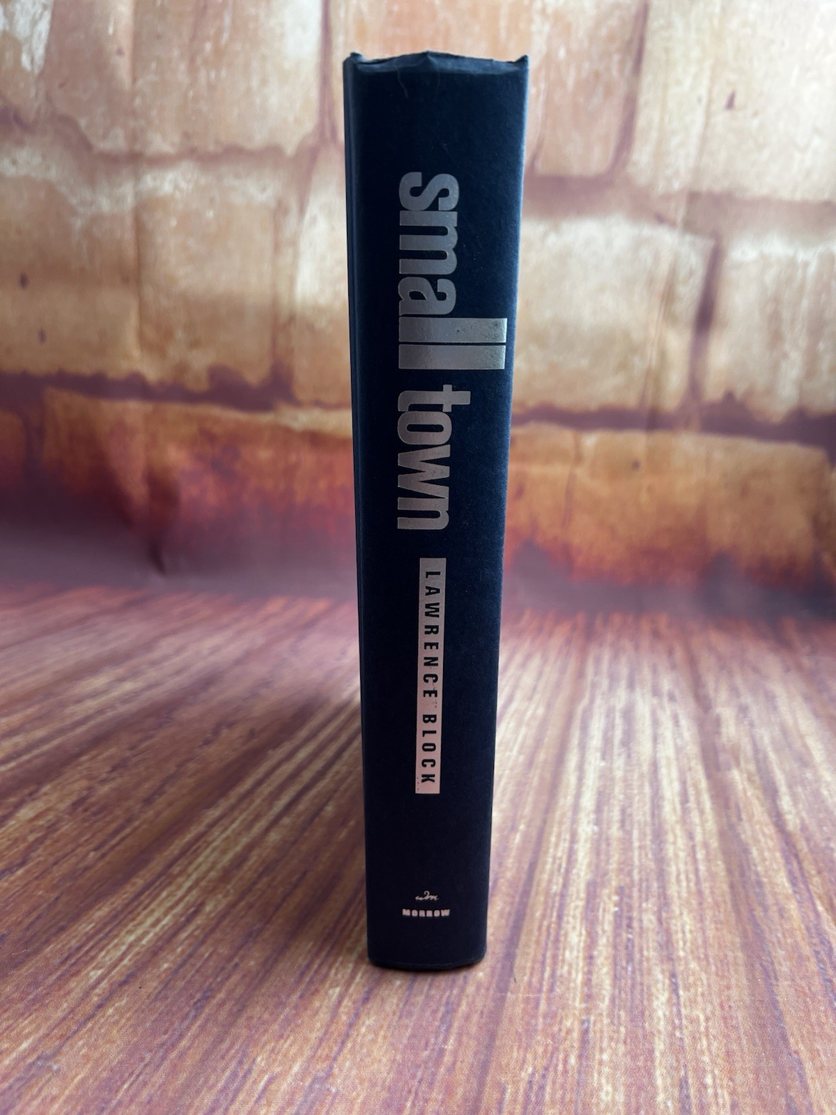 Small Town by Lawrence Block (2003, Hardcover)