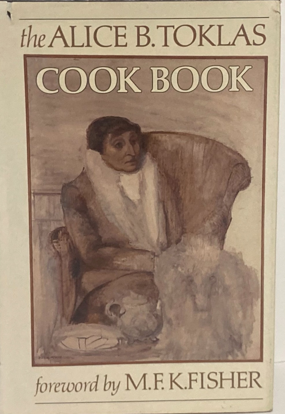 The Alice B. Toklas Cook Book – Hardcover by Alice B. Toklas