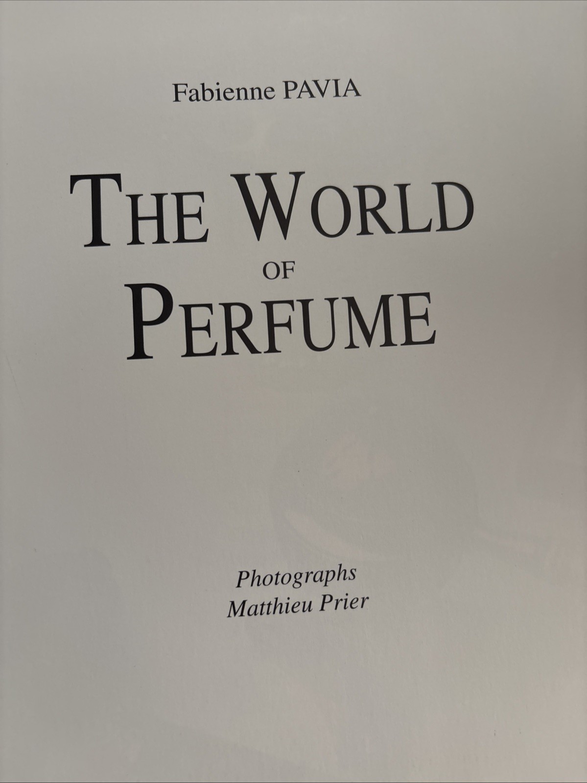 The World of Perfume by Pavia, Fabienne Hardback Book The Fast Free Shipping