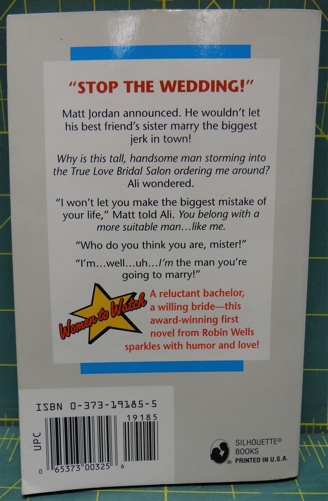 The Wedding Kiss By Robin Wells, Silhouette Romance #1185, 1996 Paperback