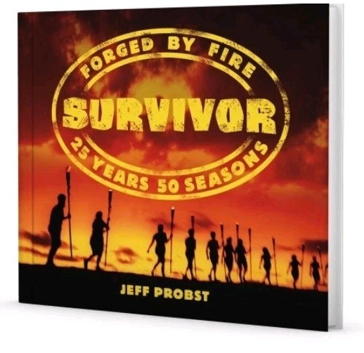 SURVIVOR Forged By Fire SIGNED 1st Edition Hardcover Book by Jeff Probst NEW