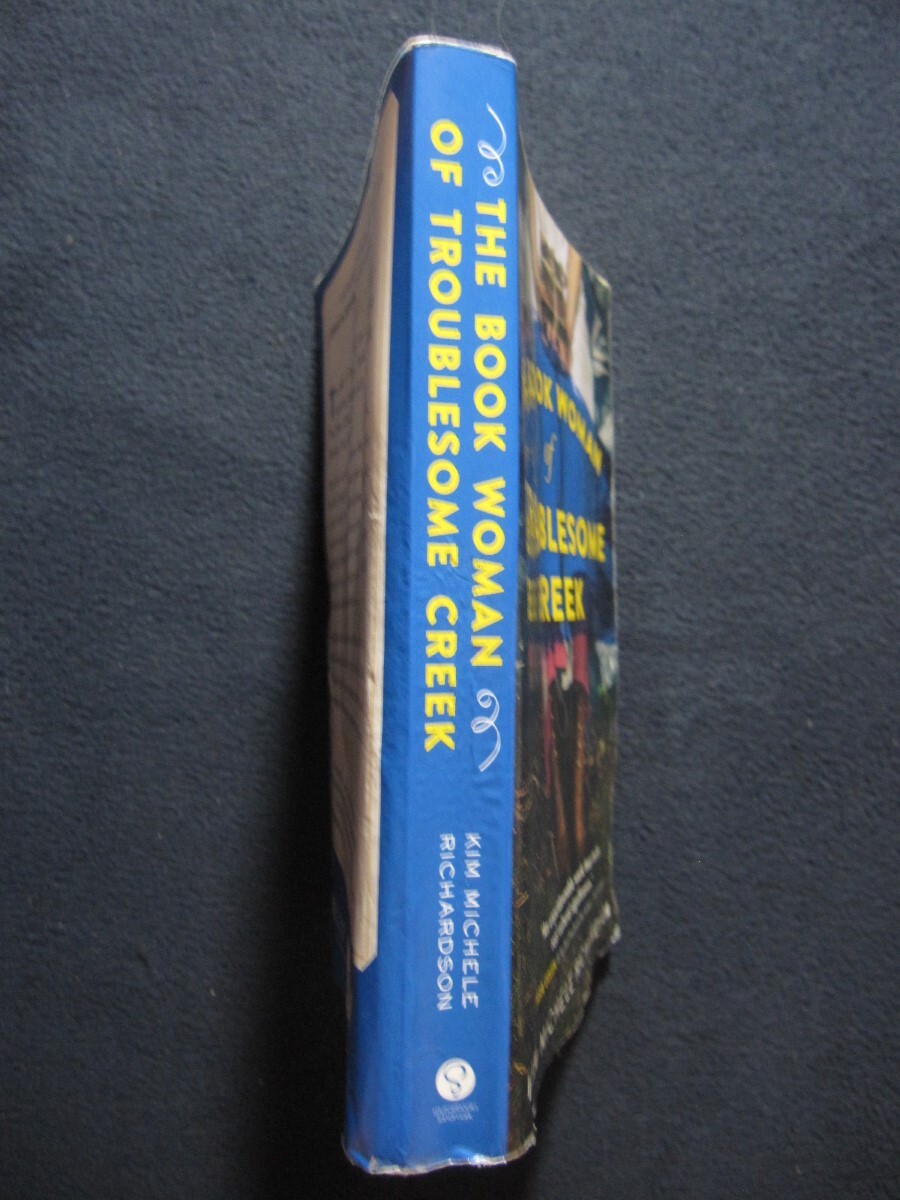 The Book Woman of Troublesome Creek [Paperback] Kim Michele Richardson