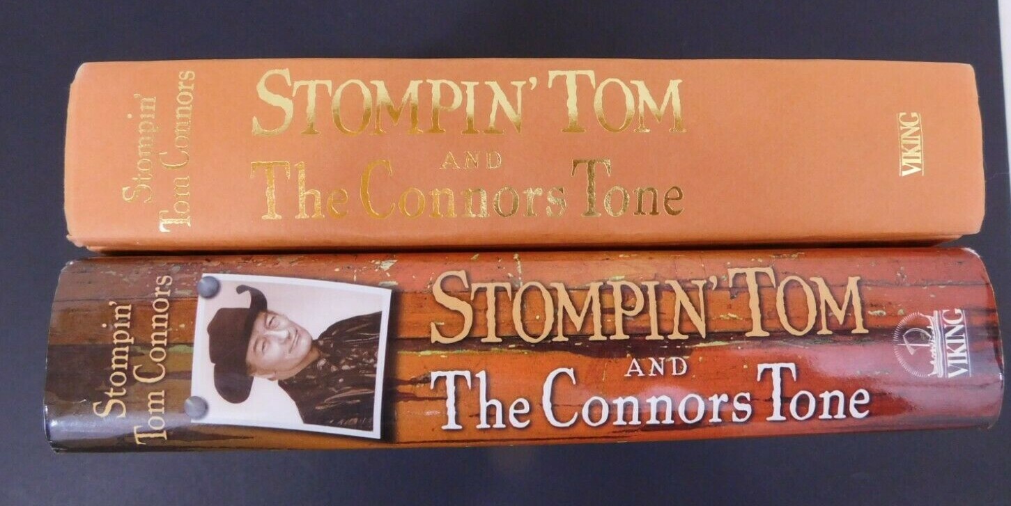 STOMPIN‘ TOM CONNERS Tone Country Singer 2000 autobiography 648 pages hardcover
