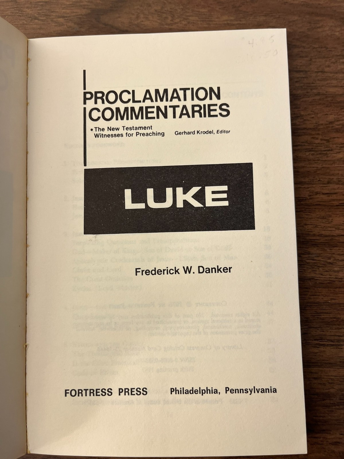 Luke (Proclamation Commentaries) FREDERICK W. DANKER New Testament Witnesses