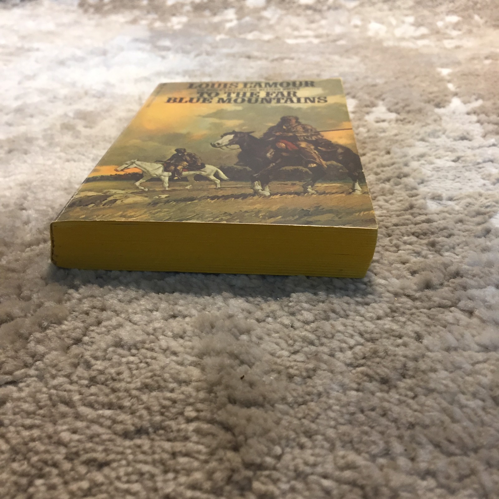 To The Far Blue Mountains Louis L’Amour 1977 Bantam Books Frontier Survival