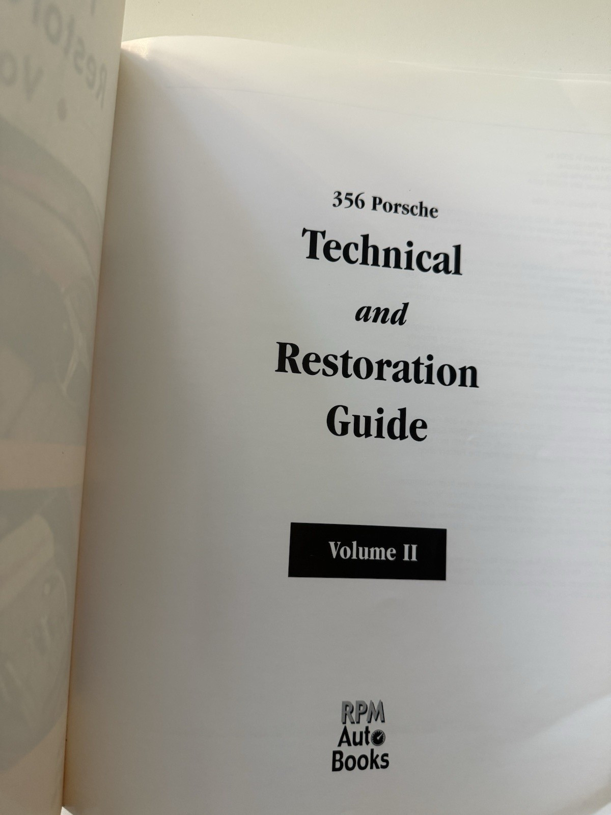 365 PORSCHE: Technical and Restoration Guide – VOLUME 2 – 356 Registry Magazine