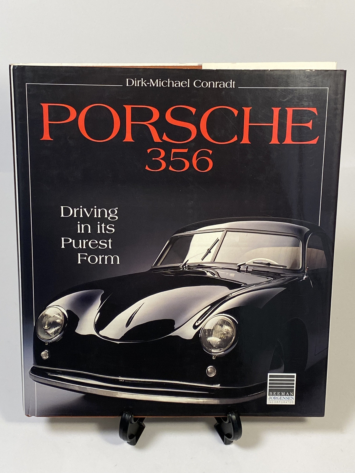 Porsche 356 : Driving in Its Purest Form by Dirk-Michael Conradt – HC 1993