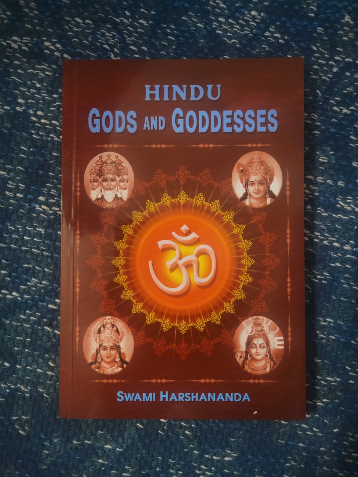 Hindu Gods and Goddesses by Swami Harshananda