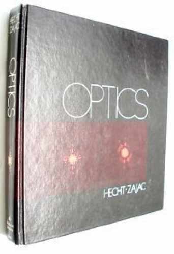 Optics (Addison-Wesley series in – Hardcover, by Eugene Hecht – Acceptable n