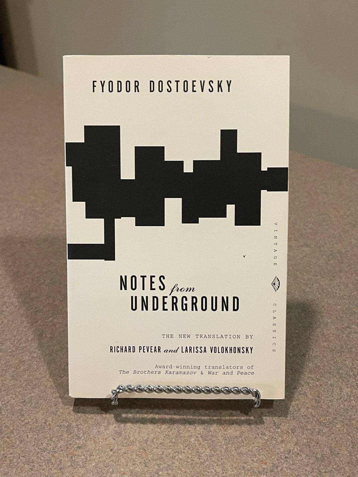 Notes from Underground by Fyodor Dostoevsky (Vintage) Pevear & Volokhonsky