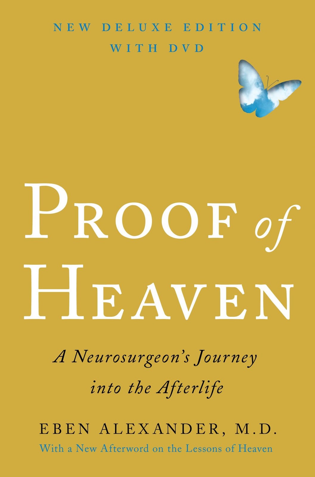 Proof of Heaven Deluxe Edition With DVD: A Neurosurgeon’s Journey into the A…