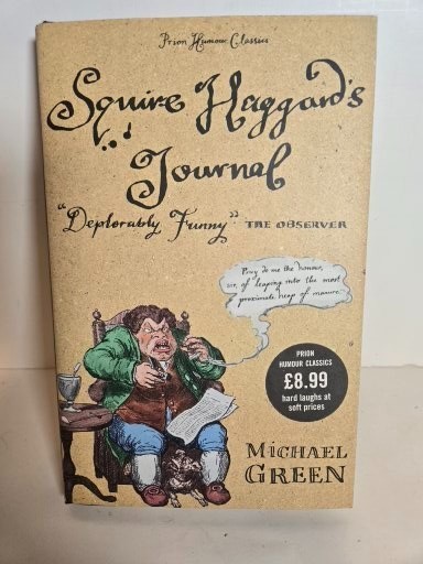 SQUIRE HAGGARD’S JOURNAL (PRION HUMUR CLASSICS) BY MICHAEL GREEN-NEW