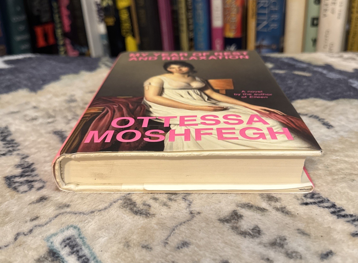 My Year of Rest and Relaxation – Ottessa Moshfegh – First Edition/Print, 1st/1st