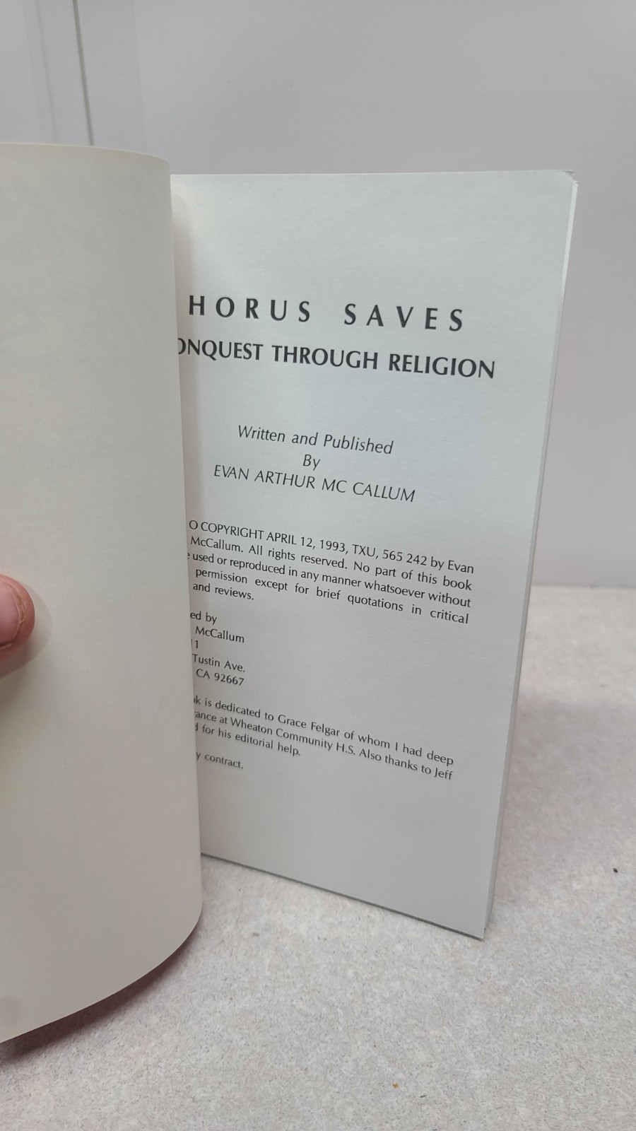 HORUS SAVES: CONQUEST THROUGH RELIGION By Evan Arthur Mccallum