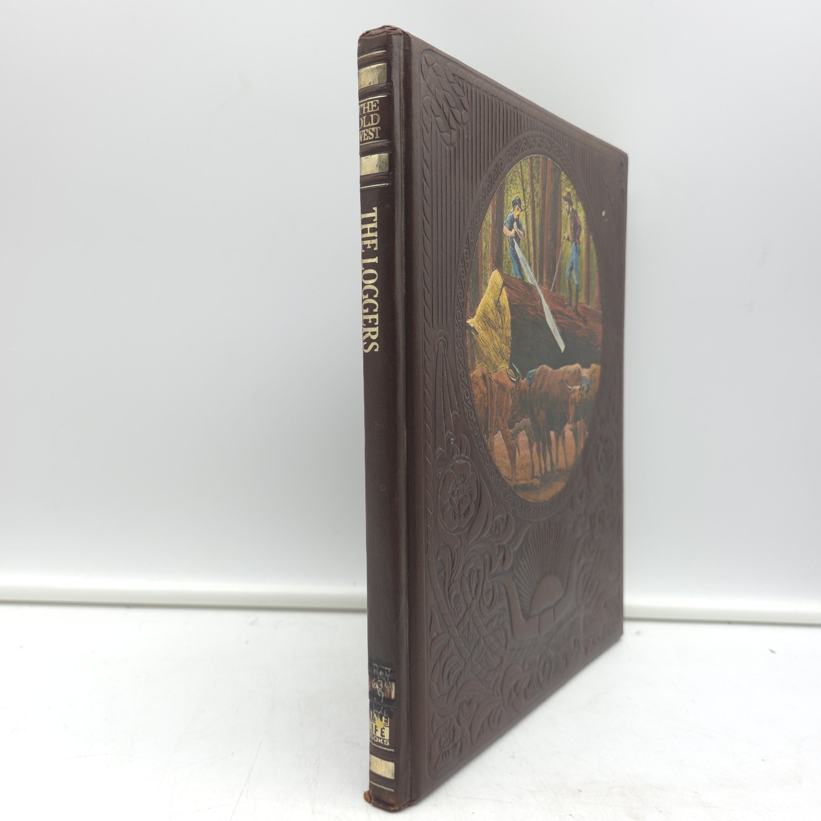 The Loggers Time Life Old West Series 1976 Hardcover Vintage Western Book