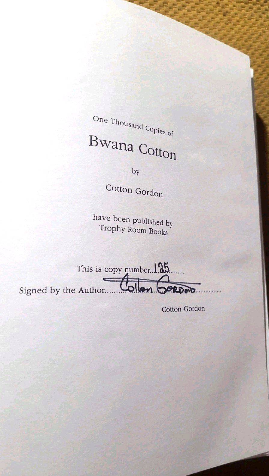 Bwana Cotton by Cotton Gordon (1996, Hardcover) w/DJ) SIGNED LIMITED EDITION