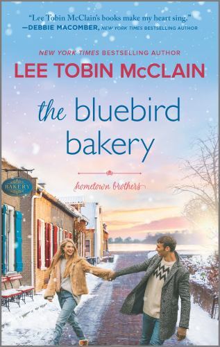 The Bluebird Bakery: A Small Town R- paperback, 9781335427434, Lee Tobin McClain
