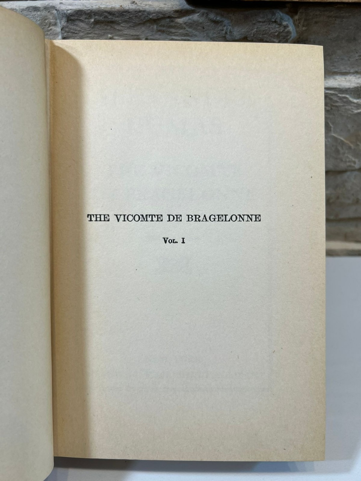 Alexandre Dumas The Vicomte de Bragelonne or Ten Years Later Volume 1 & 2 Novel