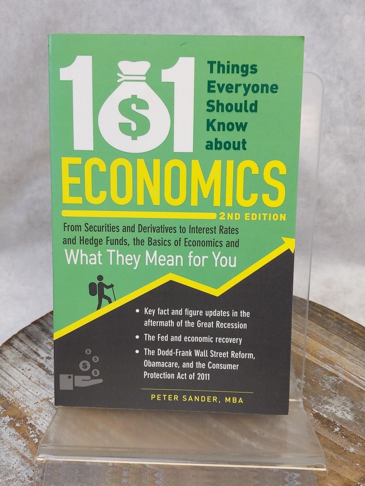 101 Things Everyone Should Know About Economics: by Peter Sander Paperback Book