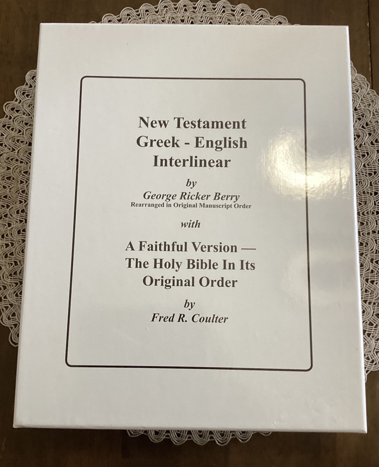 New Testament Greek English Interlinear Bible George R. Berry, Fred R. Coulter