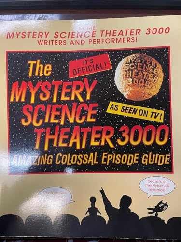 The Mystery Science Theater – Paperback, by Trace Beaulieu; Paul – Very Good