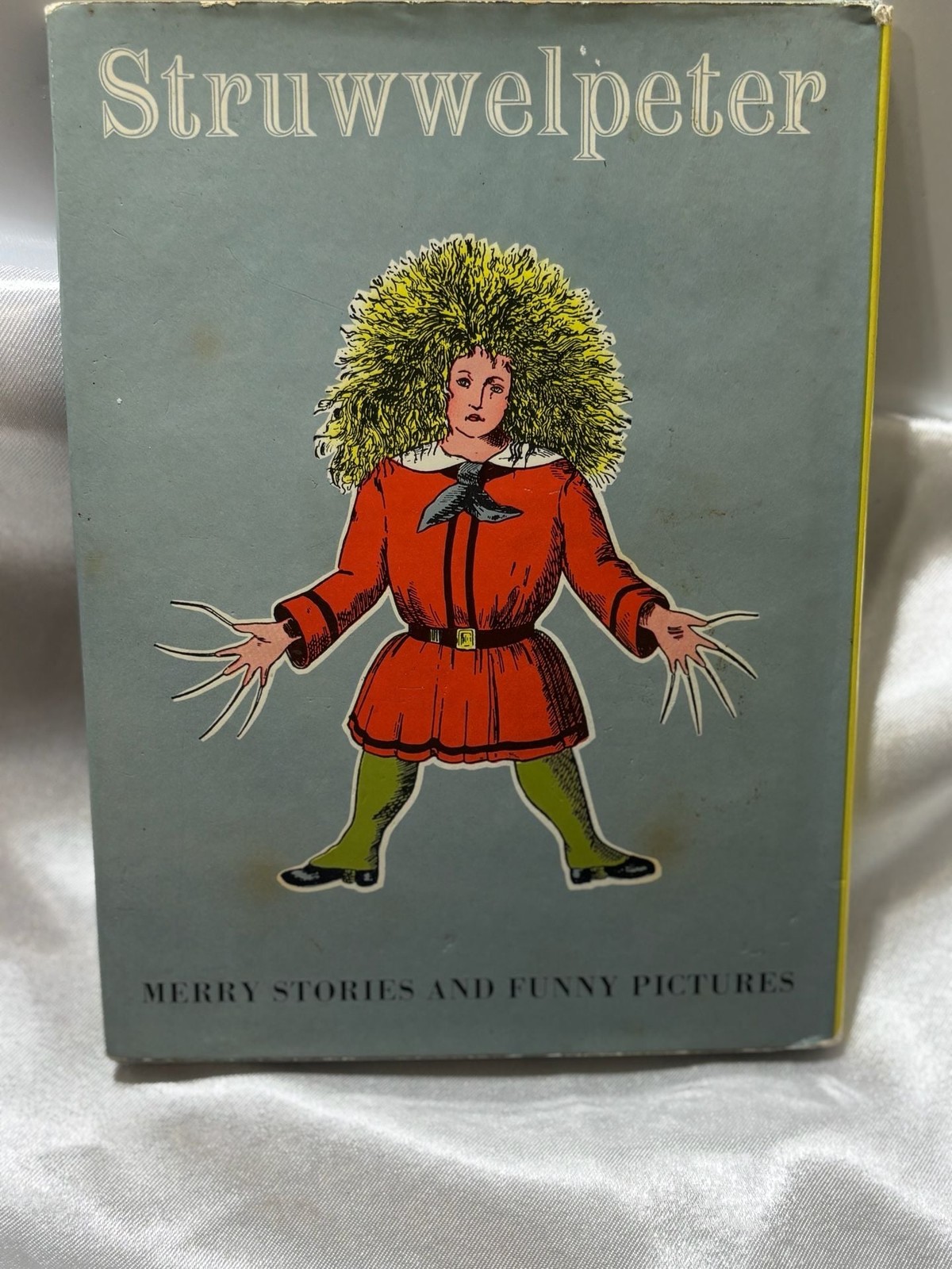 Struwwelpeter: Merry Stories and Funny Pictures by Heinrich Hoffmann