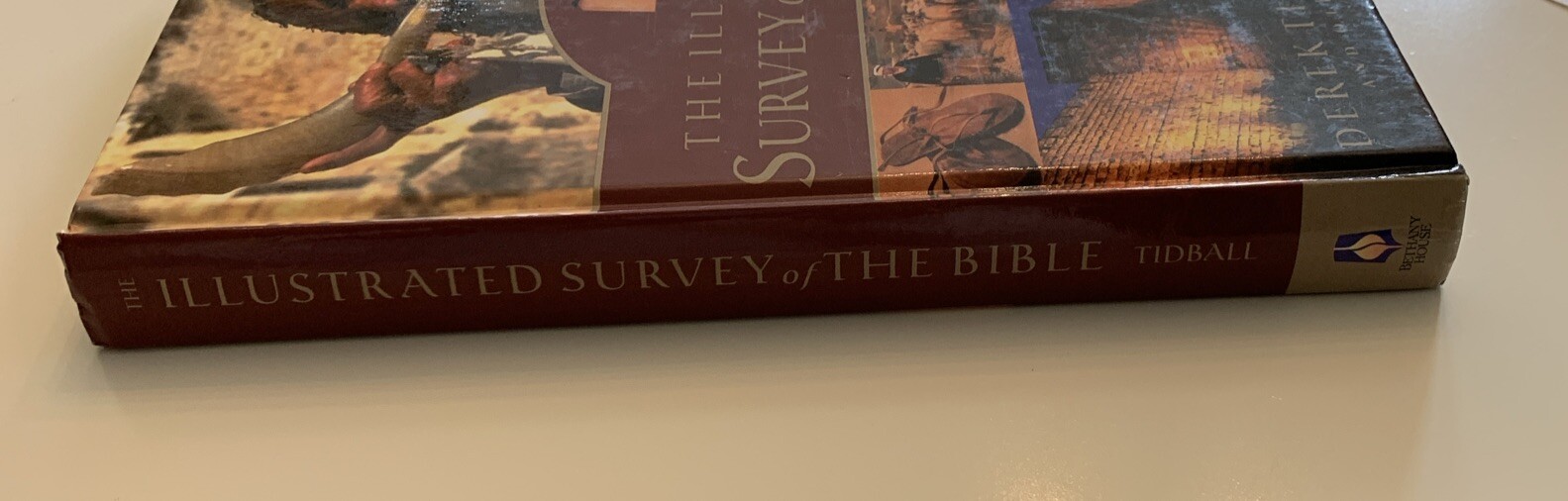 The Illustrated Survey of the Bible Book 2001 Derek Tidball Bethany House Pub