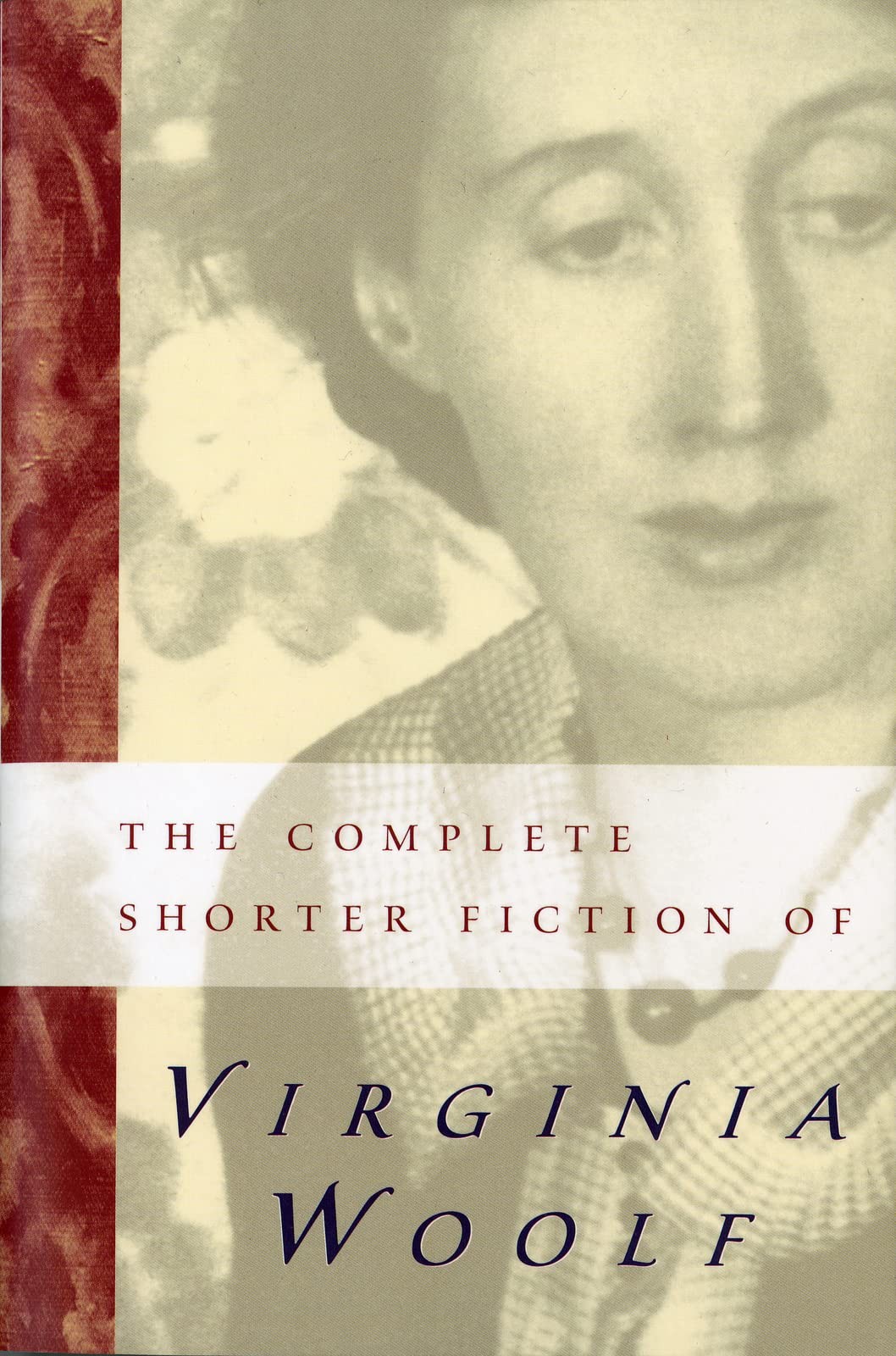 The Complete Shorter Fiction of Virginia Woolf: Second Edition – paperback W…