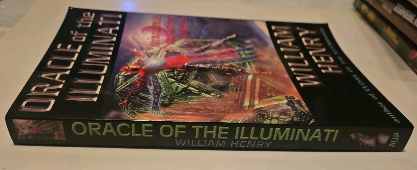 Oracle of the Illuminati William Henry Paperback 2005 Esoteric Occult Book