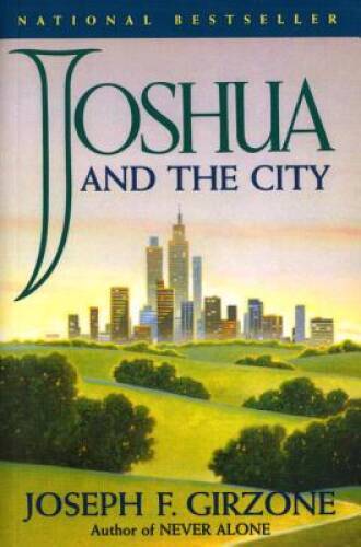 Joshua and the City (The Joshua Series) – Paperback By Girzone, Joseph F. – GOOD