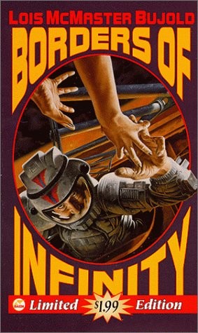 Borders of Infinity (Miles Vorkosigan Adventures) by Lois McMaster Bujold