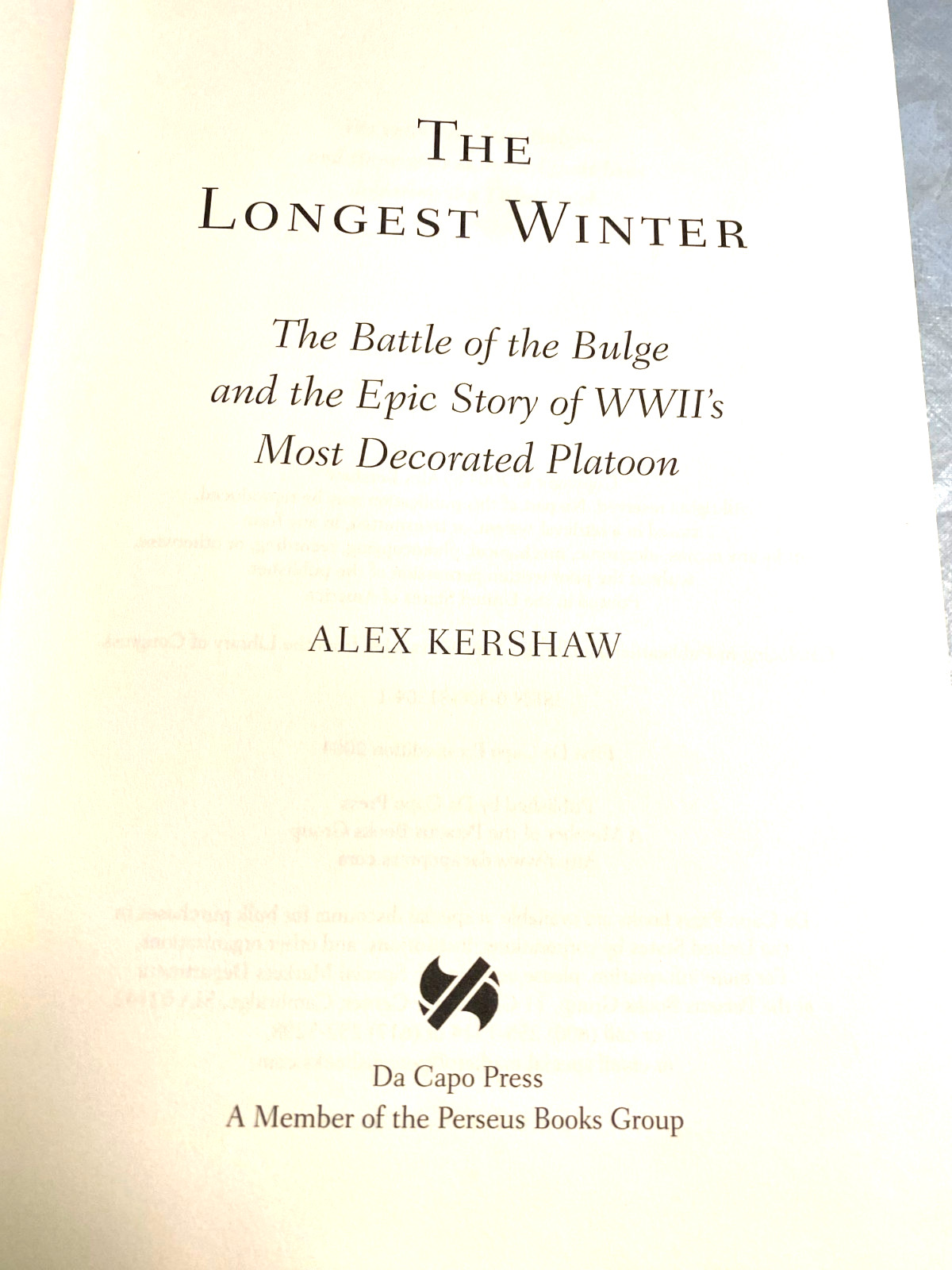RARE! THE LONGEST WINTER Battle of the Bulge by ALEX KERSHAW, FINE HC w/JACKET!