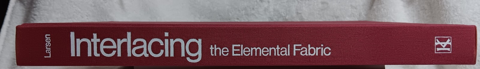 Interlacing the Elemental Fabric | JACK LENOR LARSEN | First Edition 1986
