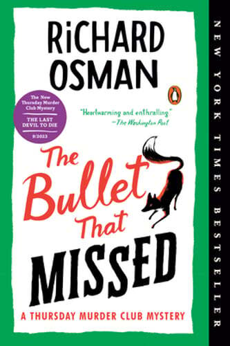 The Bullet That Missed: A Thursday Murder Club Mystery by Richard Osman: Used