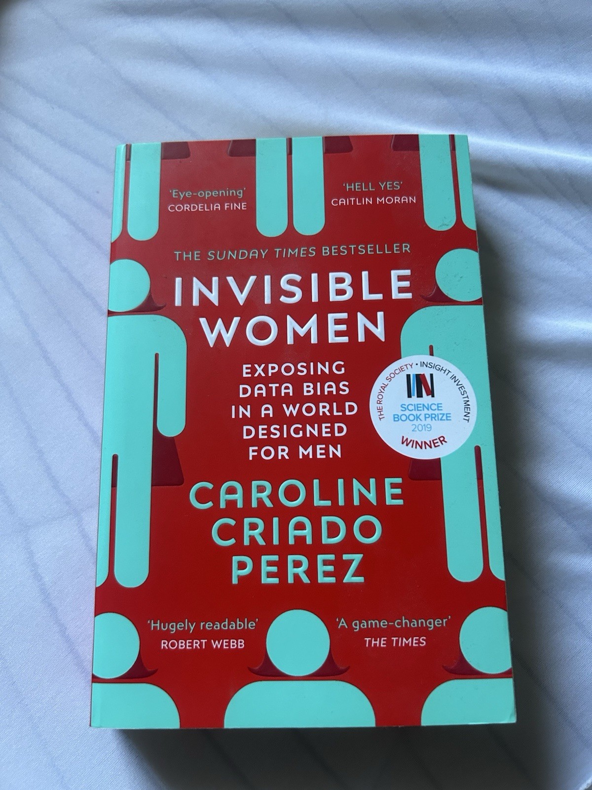 Invisible Women Exposing Data Bias in a World Designed for Men by Per