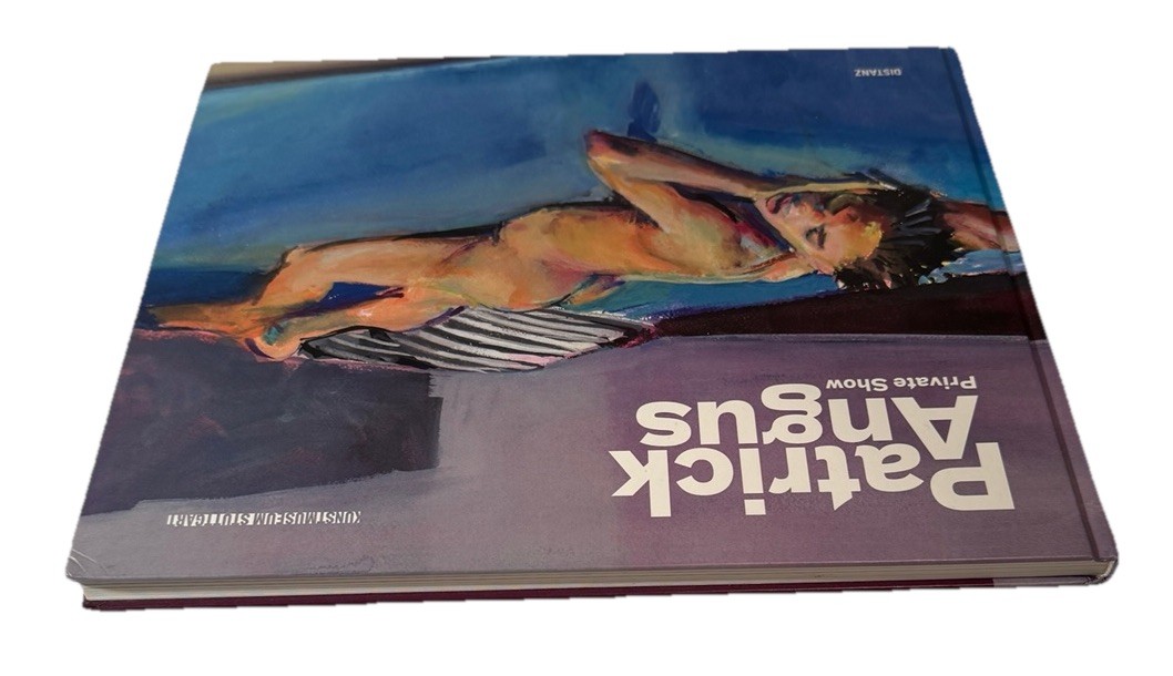 PATRICK ANGUS (1953-1992) PRIVATE SHOW 2017 KUNST MUSEUM STUTTGART HARDCOVER