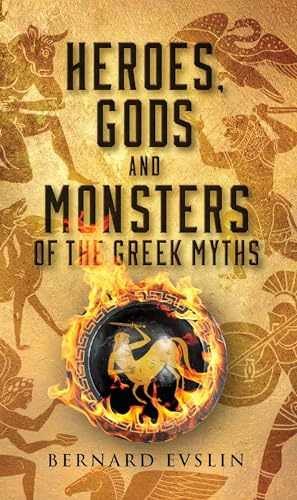 Heroes, Gods and Monsters of the – Paperback, by Evslin Bernard – Very Good