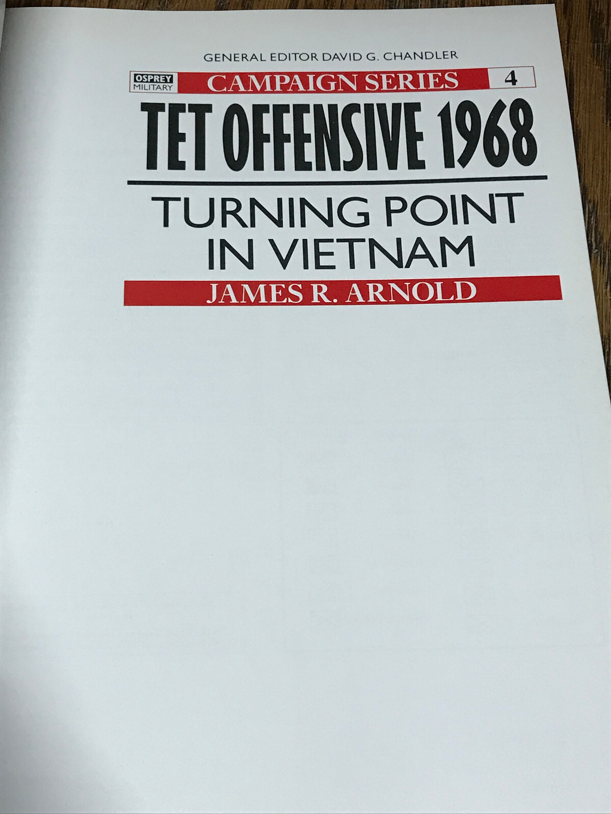 Tet Offensive 1968: Turning Point In Vietnam, Osprey Campaign 4, Weapons Tactics