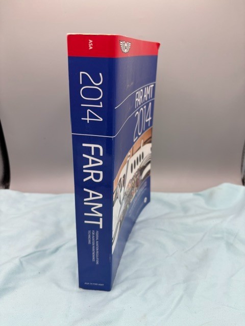 FAR/AMT 2014: Federal Aviation Regulations for Aviation Maintenance Technici…