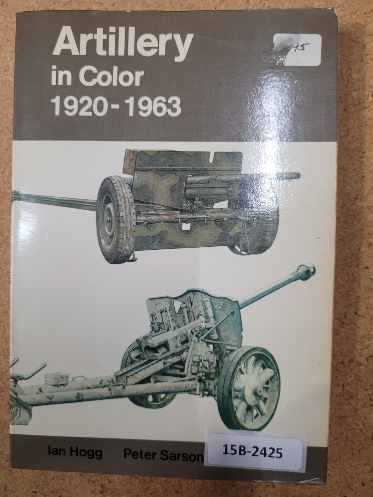 Artillery in color, 1920-1963 ~ Ian V Hogg