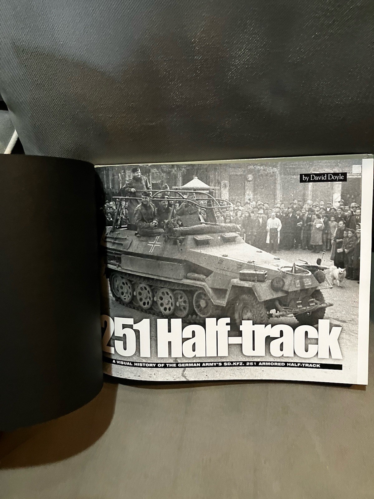 SCHUTZENPANZERWAGEN SD.KFZ 251 German Army Armored Half Tracks HC BOOK 168 Pages