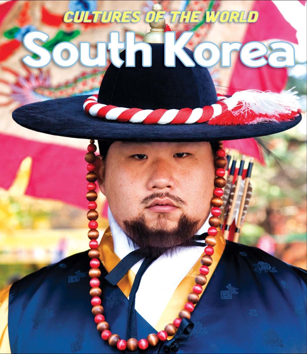 South Korea (Cultures of the World)