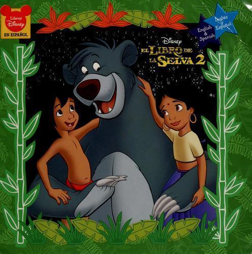 El Libro De La Selva 2 (Disney Libros Disney 8×8) (English and Spanish Edition)