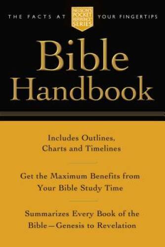Pocket Bible Handbook: Nelson’s Pocket Reference Series – Paperback – GOOD