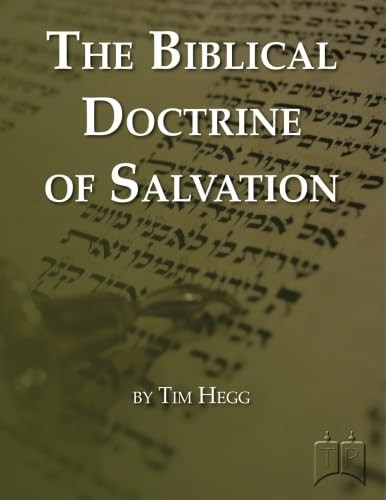 The Biblical Doctrine of Salvation: A Soteriology Course Syllabus