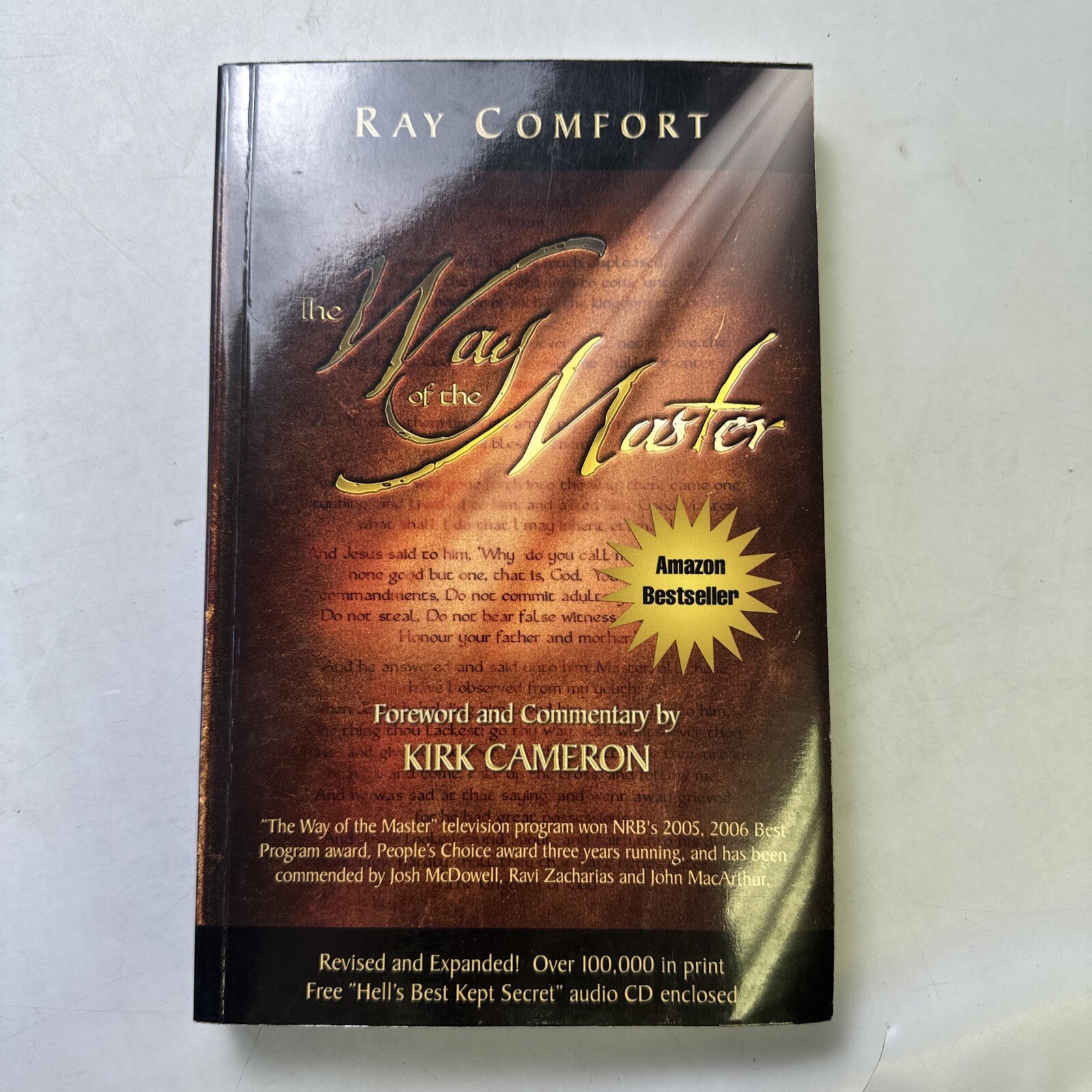The Way of the Master by Ray Comfort and Kirk Cameron (2006, Trade Paperback)