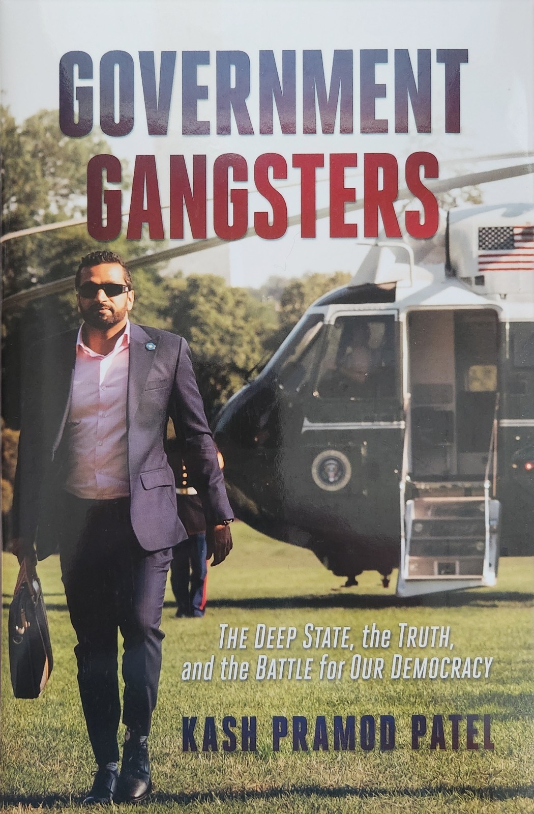 Government Gangsters Kash Pramod Patel Post Hill Press 2023 Hardcover