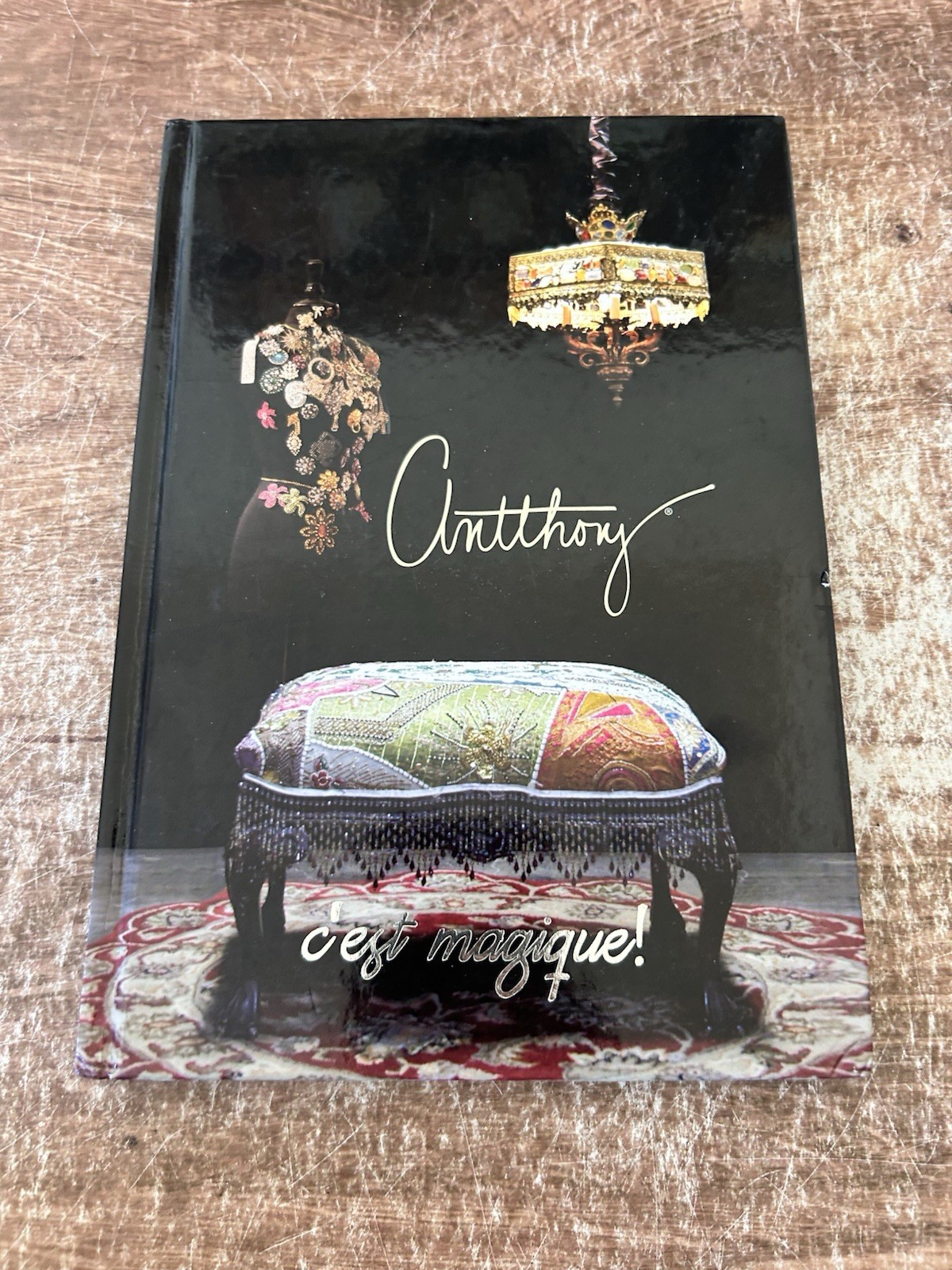 AUTOGRAPHED / SIGNED — C’est Magique! By Antthony Mark Hankins