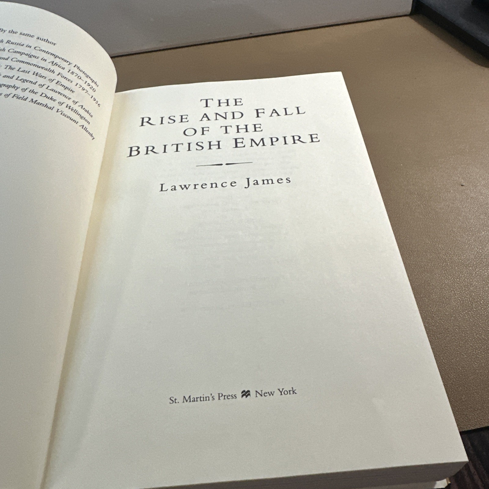 Rise and Fall of the British Empire by Lawrence James (1995, Hardcover)